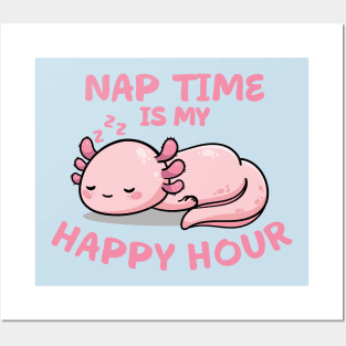 Nap Time Is My Happy Hour Posters and Art